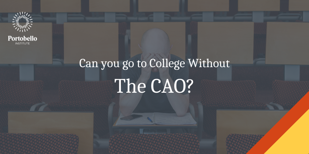 Can You Go To College Without The CAO?
