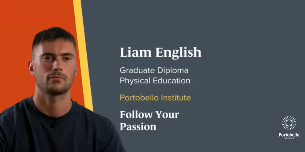 The Path to PE Teaching: Liam English’s Journey with Portobello Institute